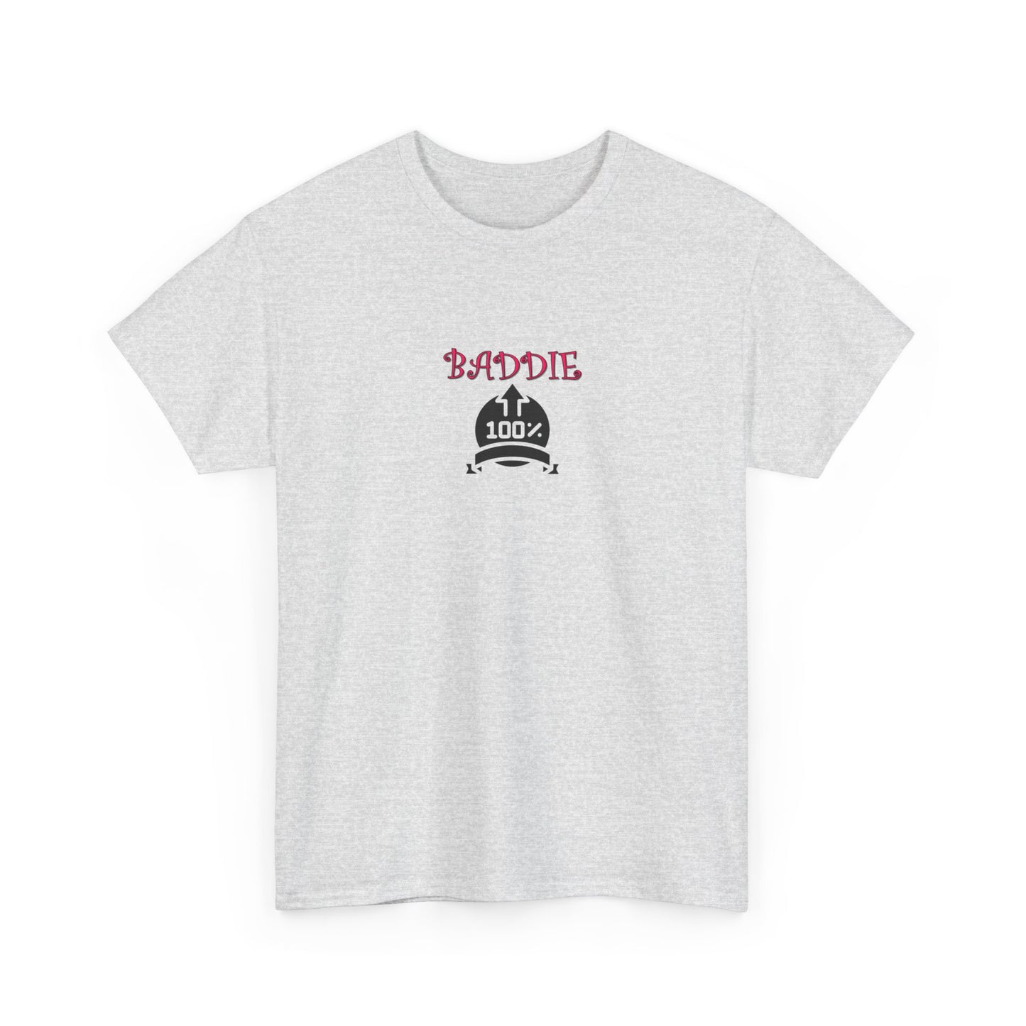 100% Baddie Pink - Unisex Heavy Cotton Tee