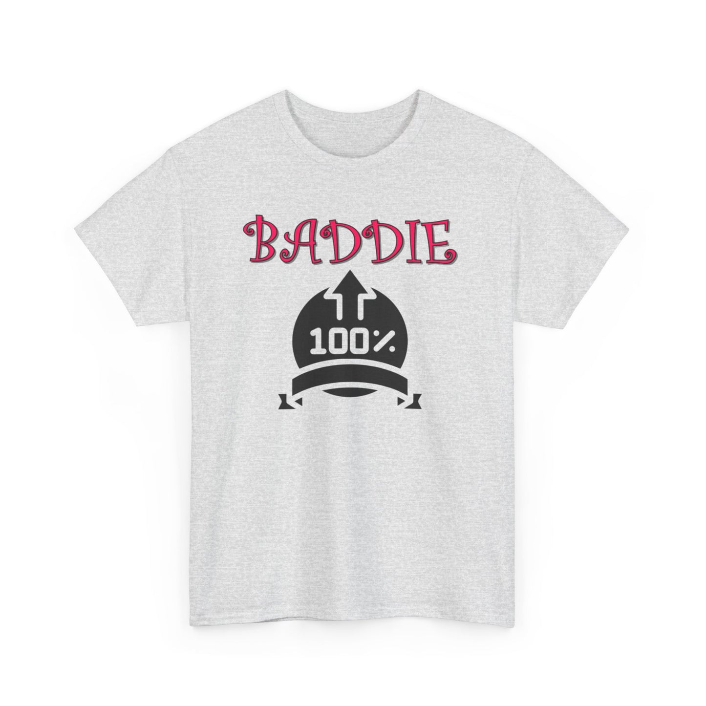 100% Baddie Pink 01 - Unisex Heavy Cotton Tee