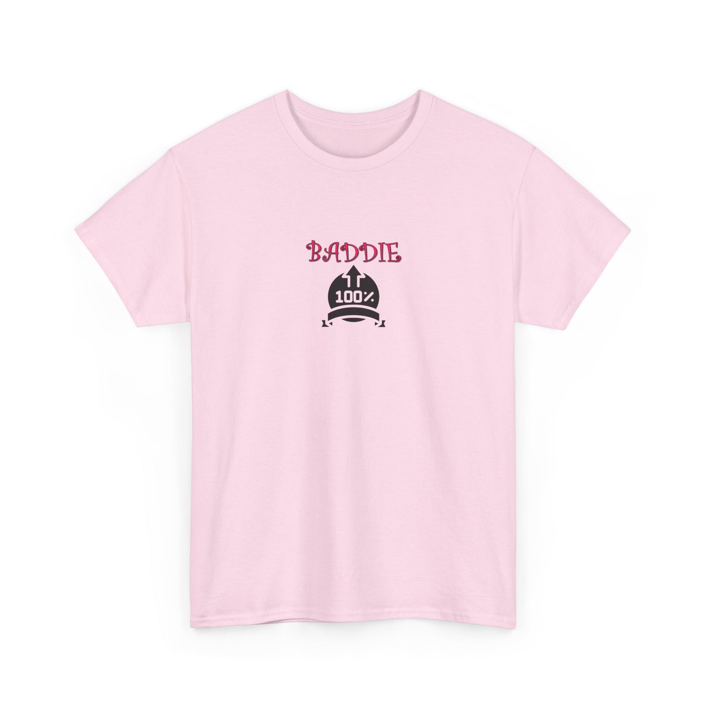 100% Baddie Pink - Unisex Heavy Cotton Tee