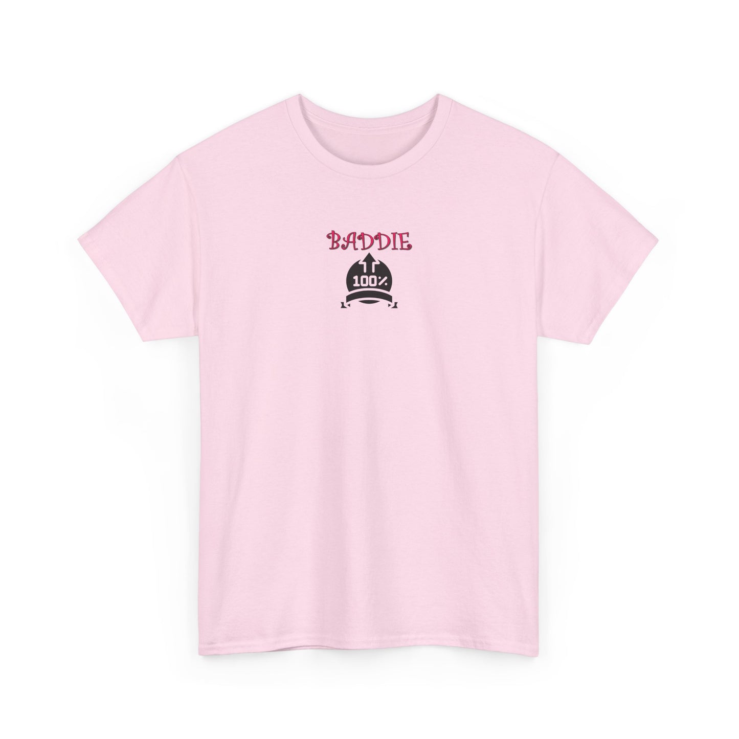 100% Baddie Pink 01 - Unisex Heavy Cotton Tee