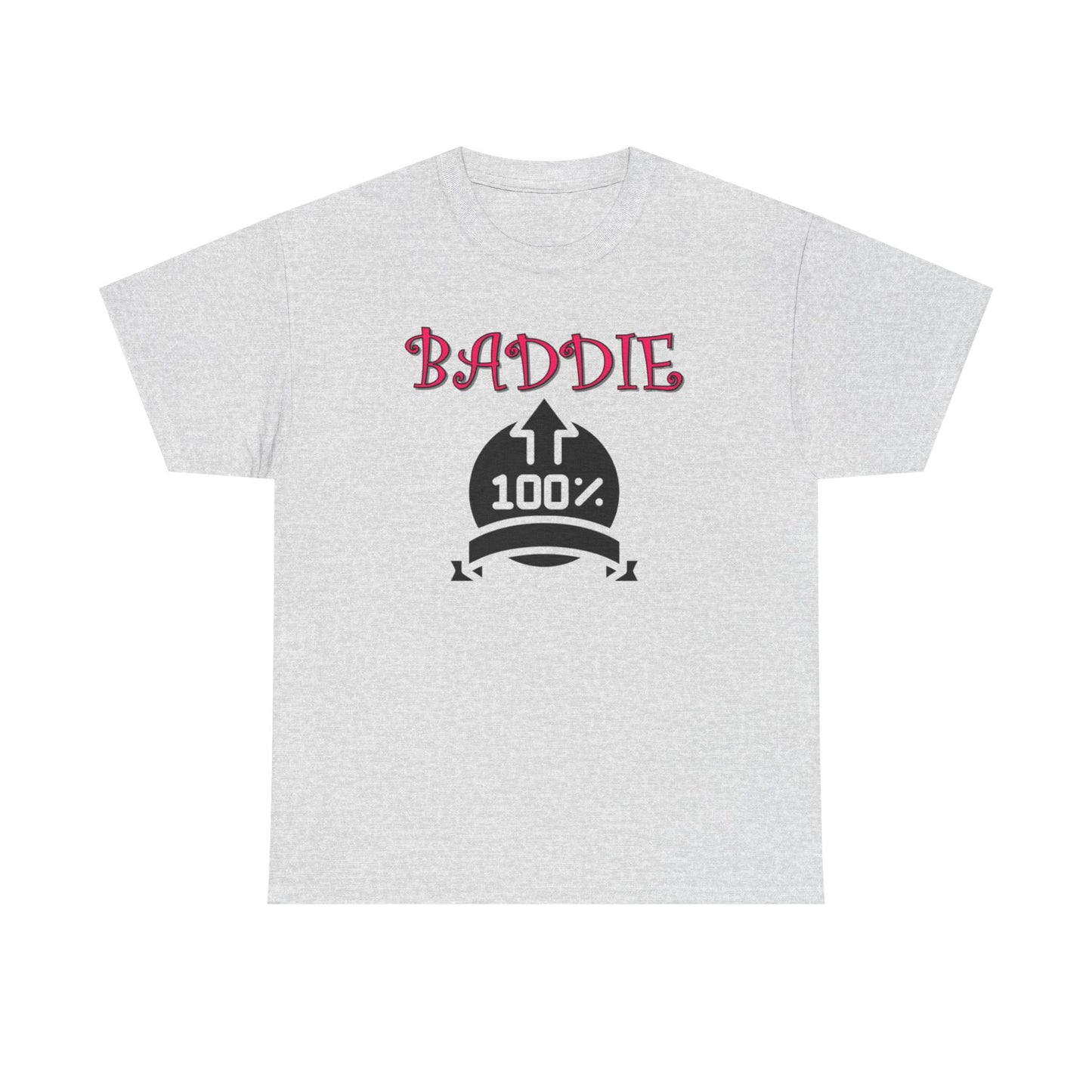 100% Baddie Pink 01 - Unisex Heavy Cotton Tee