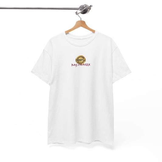 100% Bag Chaser Pink - Unisex Heavy Cotton Tee