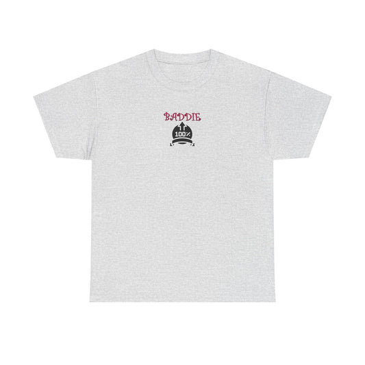 100% Baddie Pink 01 - Unisex Heavy Cotton Tee