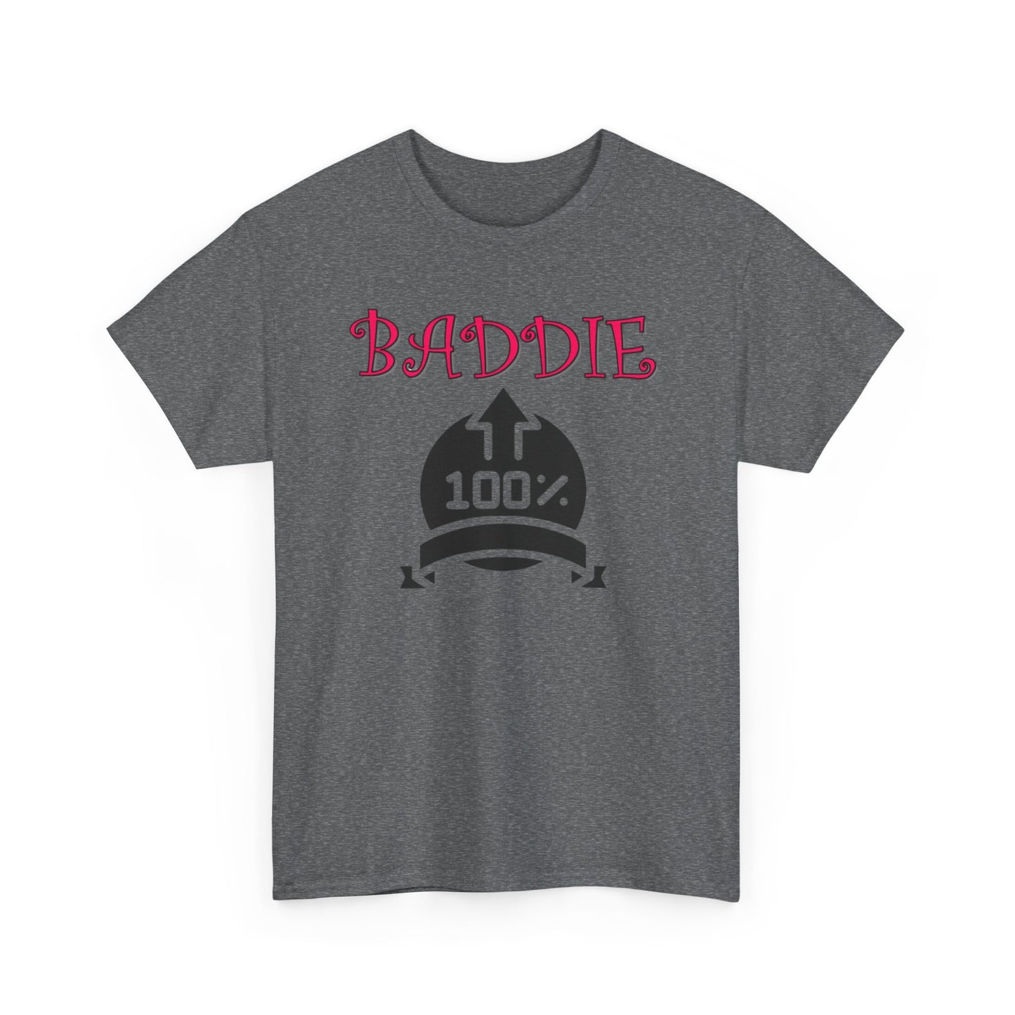 100% Baddie Pink 01 - Unisex Heavy Cotton Tee