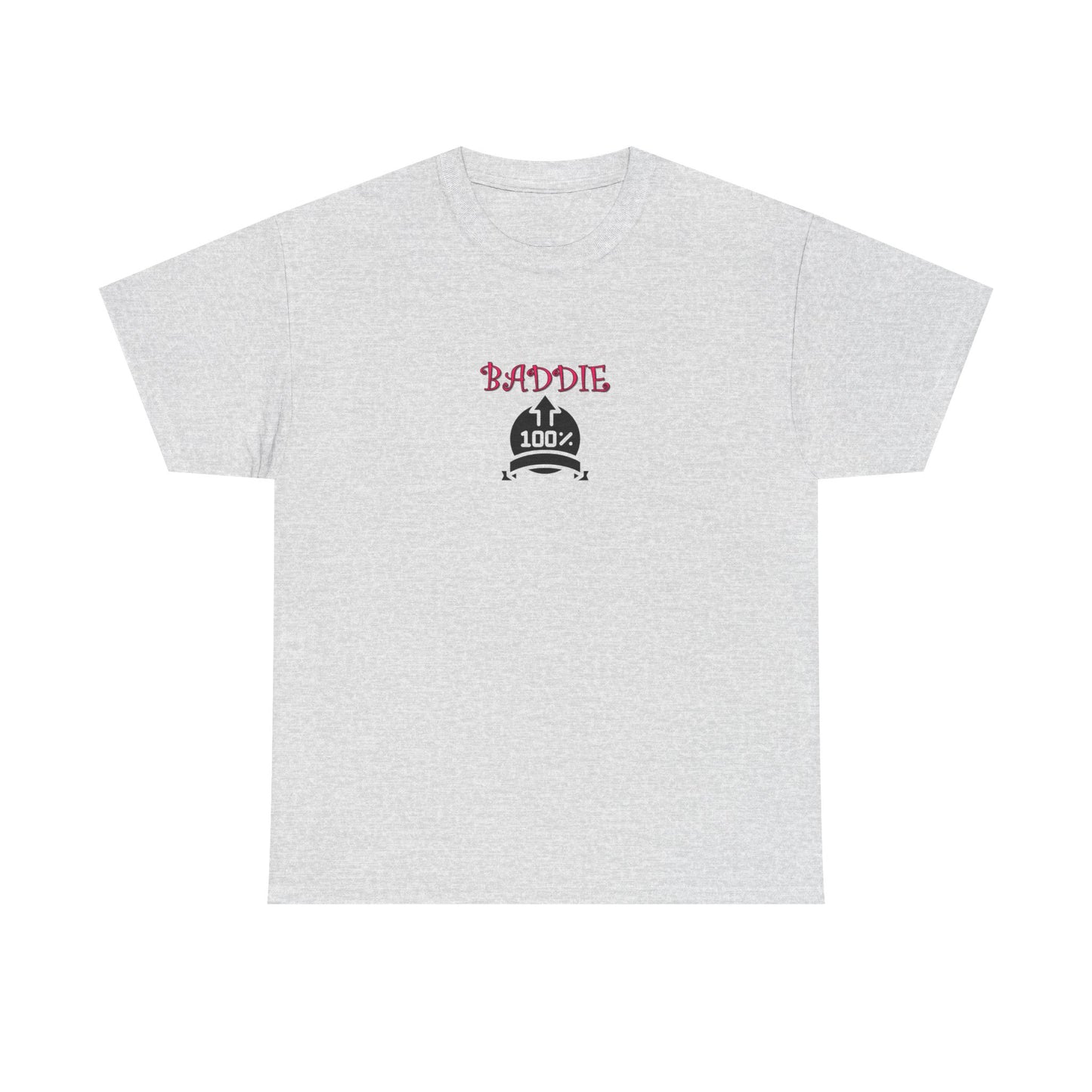 100% Baddie Pink - Unisex Heavy Cotton Tee