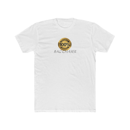 100% Bag Chaser Blk - Unisex Cotton Crew Tee