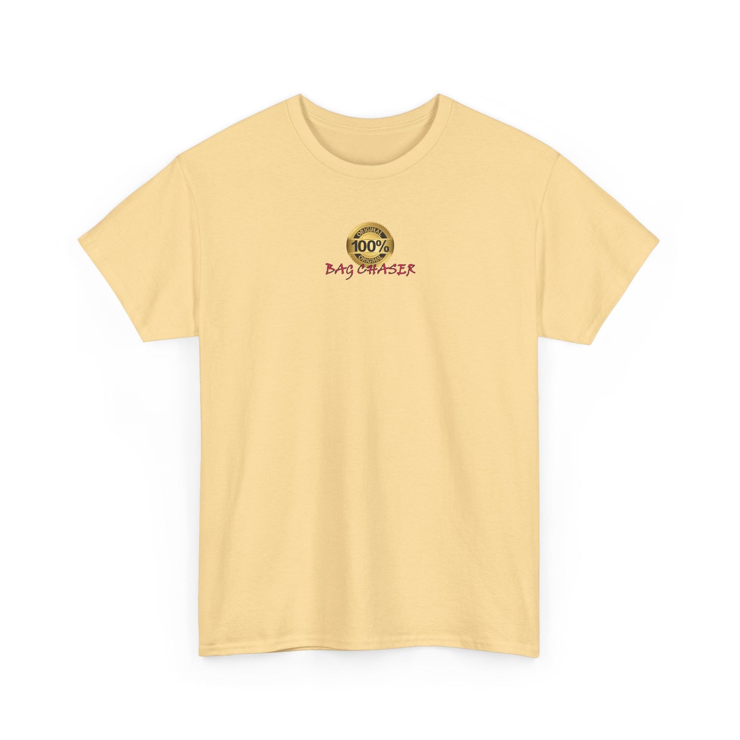 100% Bag Chaser Pink - Unisex Heavy Cotton Tee